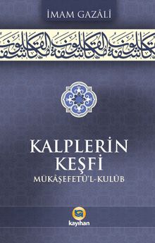 Kalplerin Keşfi & Mükaşefetü'l Kulüb 