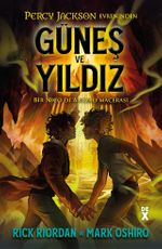 Percy Jackson Evreninden Güneş ve Yıldız & Bir Nico Di Angelo Macerası