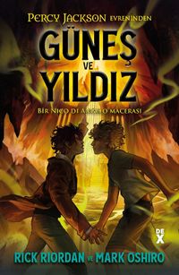 Percy Jackson Evreninden Güneş ve Yıldız & Bir Nico Di Angelo Macerası