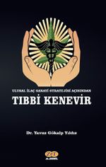 Ulusal İlaç Sanayi Stratejisi Açısından Tıbbi Kenevir