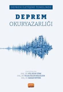 Deprem Okuryazarlığı & Deprem İletişimi Temelinde
