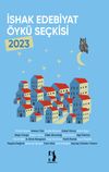 İshak Edebiyat &Ouml;yk&uuml; Se&ccedil;kisi 2023