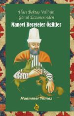 Manevi Reçeteler ve Öğütler