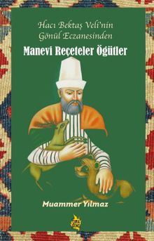 Manevi Reçeteler ve Öğütler