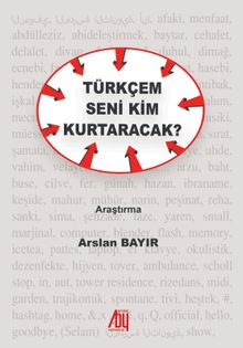 Türkçem Seni Kim Kurtaracak