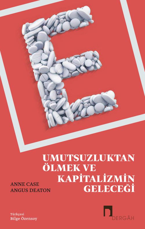 Umutsuzluktan Ölmek ve Kapitalizmin Geleceği