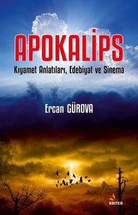Apokalips & Kıyamet Anlatıları, Edebiyat ve Sinema