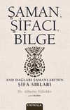 Şaman, Şifacı, Bilge