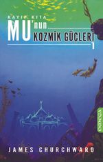 Kayıp Kıta Mu'nun Kozmik Güçleri-1