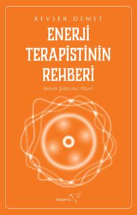 Enerji Terapistinin Rehberi