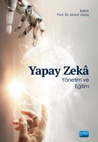 Yapay Zeka & Yönetim ve Eğitim
