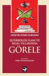 Seferberlik İlanı ve İşgal Yıllarında G&ouml;rele
