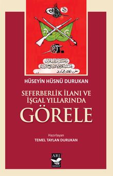 Seferberlik İlanı ve İşgal Yıllarında Görele