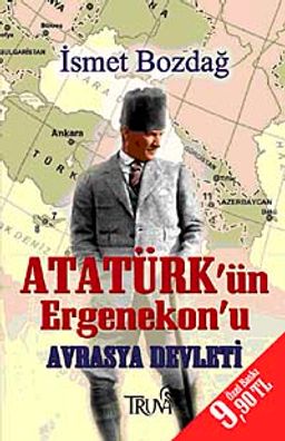 Atatürk'ün Ergenekon'u Avrasya Devleti (Cep Boy)