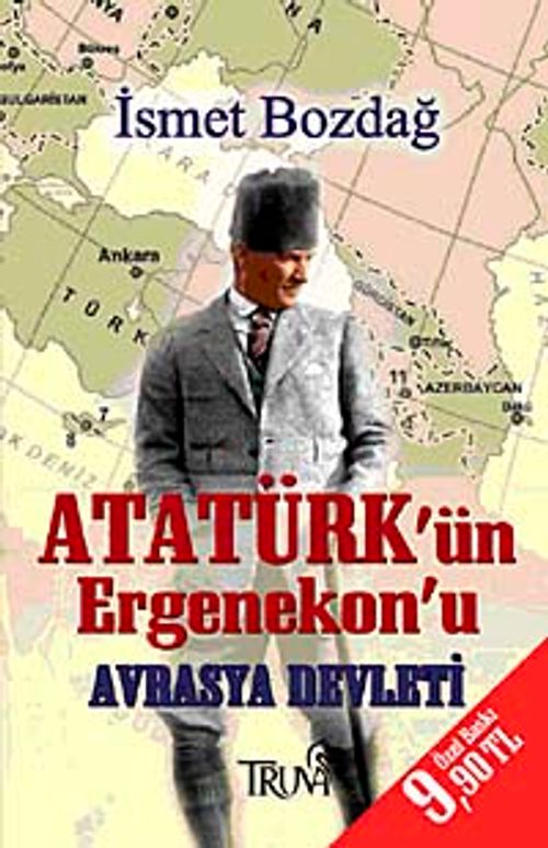 Atatürk'ün Ergenekon'u Avrasya Devleti (Cep Boy)
