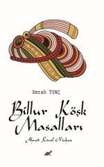 Billur Köşk Masalları & Ahmed Kamil Nüshası