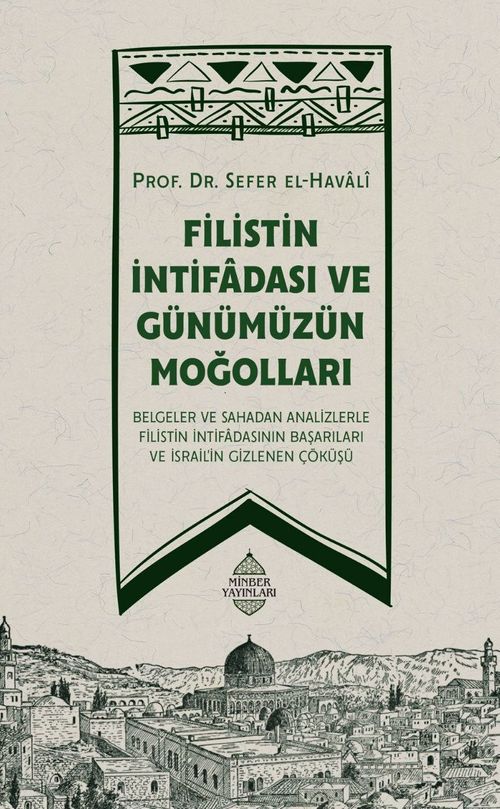 Filistin İntifadası ve Günümüzün Moğolları