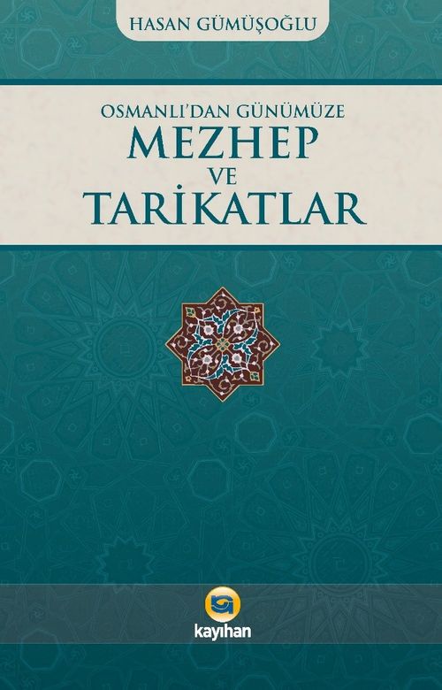 Osmanlı'dan Günümüze Mezhep ve Tarikatlar