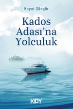 Kados Adası'na Yolculuk 