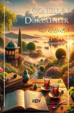 Gönülden Dökülenler