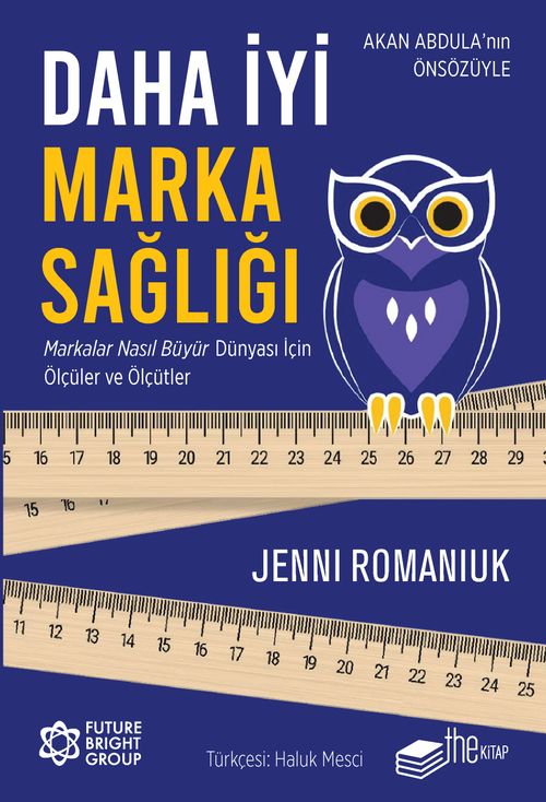 Daha İyi Marka Sağlığı & Markalar Nasıl Büyür Dünyası İçin Ölçüler ve Ölçütler