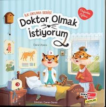 Doktor Olmak İstiyorum Değerler Eğitimi İlk Okuma Serisi
