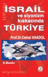 İsrail ve Siyonizm Kıskacında T&uuml;rkiye
