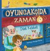 Oyuncak&ccedil;ıda Zaman