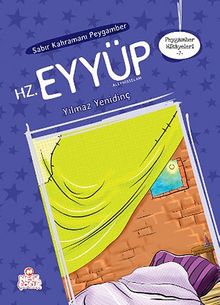 Sabır Kahramanı Peygamber Hz. Eyyüp