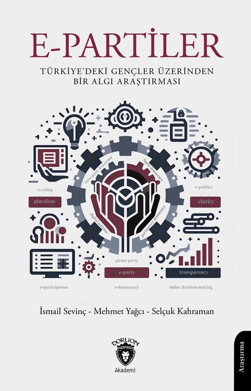 E-Partiler & Türkiye'deki Gençler Üzerinden Bir Algı Araştırması