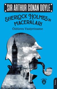 Sherlock Holmes'in Maceraları / Öldüren Vasiyetname