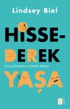 Hissederek Yaşa & Duyusal Deneyim ve &Ouml;neriler Rehberi