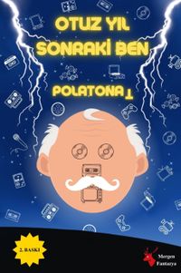 Otuz Yıl Sonraki Ben