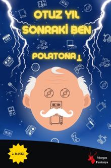 Otuz Yıl Sonraki Ben