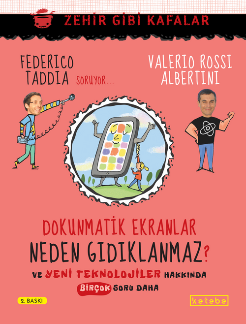 Dokunmatik Ekranlar Neden Gıdıklanmaz ? & Ve Yeni Teknolojiler Hakkında Birçok  Soru Daha