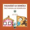 Paramioa Sa Romeika - &Uuml;nl&uuml; Masallar Romeikada (Ciltli)