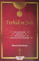 Tevhid ve Şirk / Akaid Risaleleri