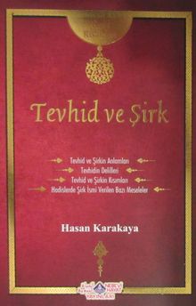 Tevhid ve Şirk / Akaid Risaleleri