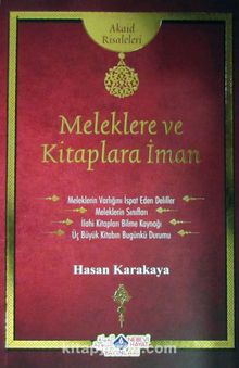 Meleklere ve Kitaplara İman / Akaid Risaleleri - Hasan Karakaya