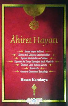 Ahiret Hayatı / Akaid Risaleleri - Hasan Karakaya