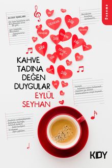 Kahve Tadına Değen Duygular 