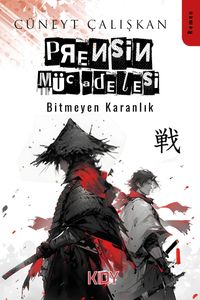 Prensin Mücadelesi & Bitmeyen Karanlık