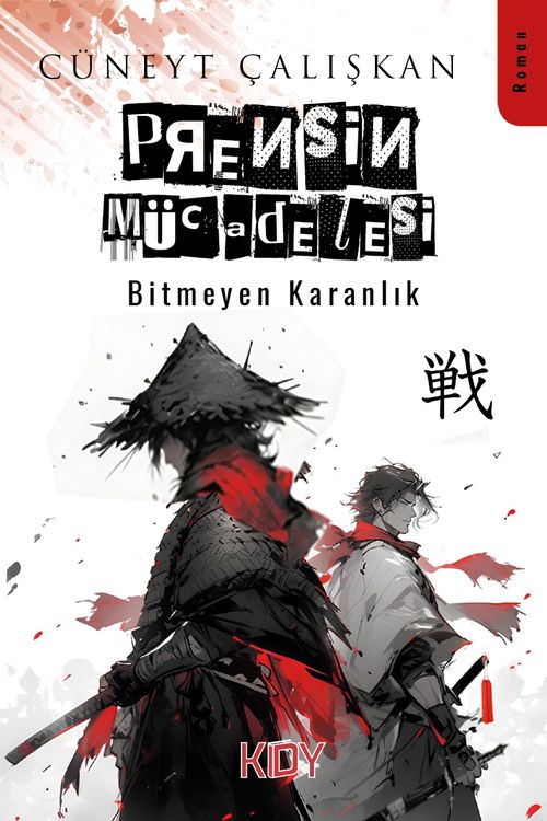 Prensin Mücadelesi & Bitmeyen Karanlık