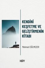 Kendini Keşfetme ve Geliştirmenin Kitabı 