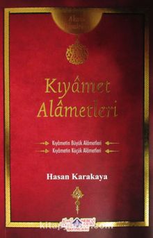 Kıyamet Alametleri / Akaid Risaleleri - Hasan Karakaya