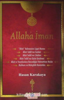 Allah'a İman / Akaid Risaleleri - Hasan Karakaya