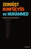 Zerd&uuml;şt, Konf&uuml;&ccedil;y&uuml;s ve Muhammed