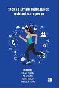 Spor ve İletişim Bilimlerinde Yenilikçi Yaklaşımlar 