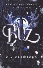 Buz / Buz ve Bal Serisi Birinci Kitap
