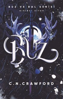 Buz / Buz ve Bal Serisi Birinci Kitap